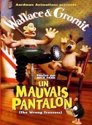 Wallace et Gromit Un Mauvais Pantalon affiche